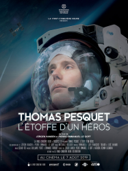 Thomas Pesquet - L'étoffe d'un héros